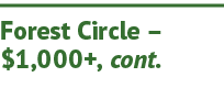 Forest Circle – $1,000+, cont.