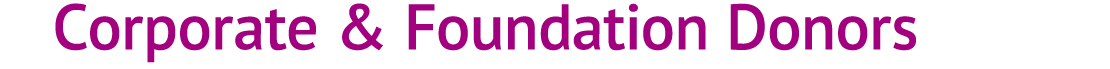  Corporate & Foundation Donors