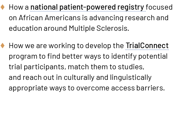 � How a national patient powered registry focused on African Americans is advancing research and education around Mul...