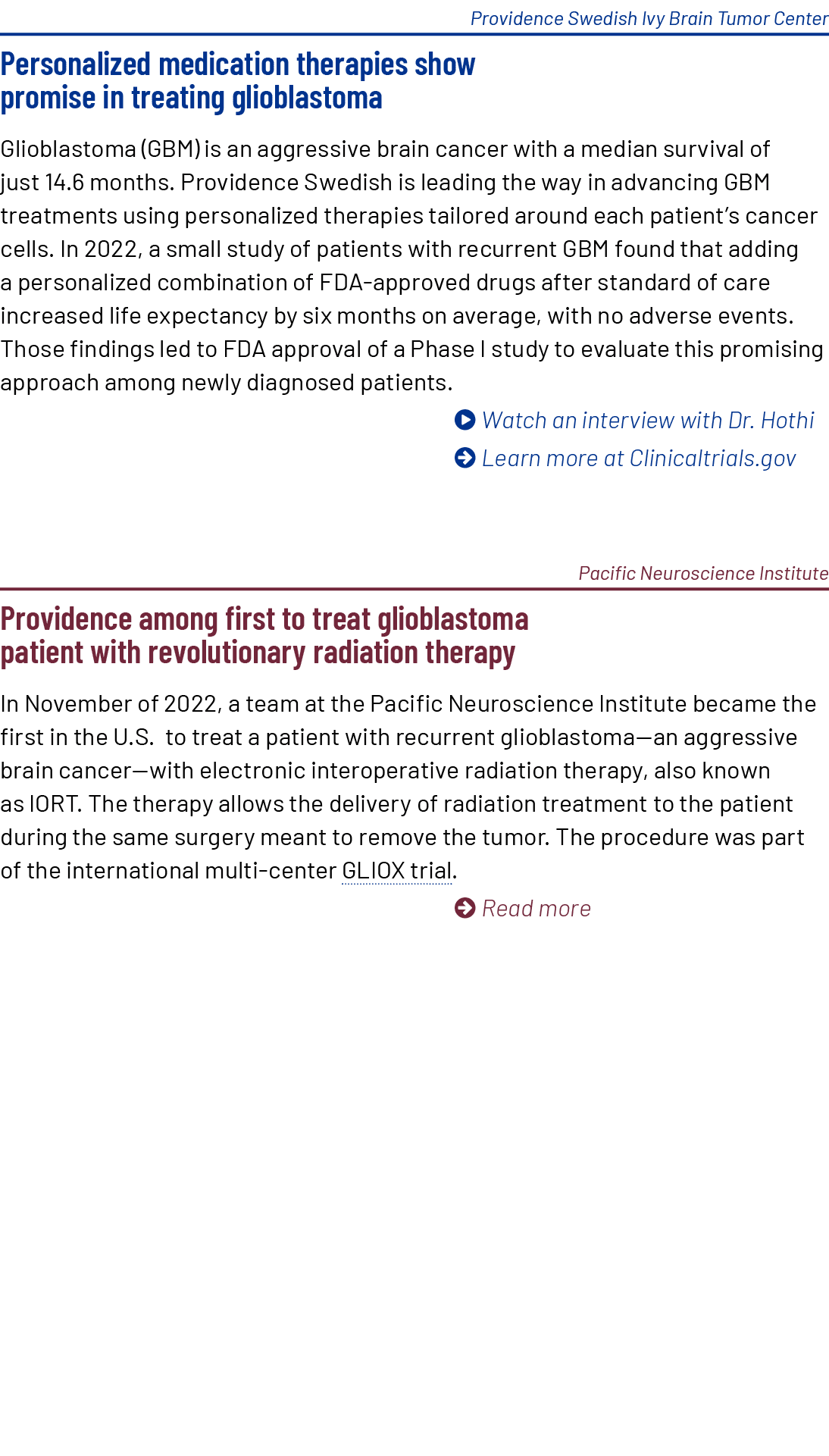 Providence Swedish Ivy Brain Tumor Center Personalized medication therapies show promise in treating glioblastoma Gli...